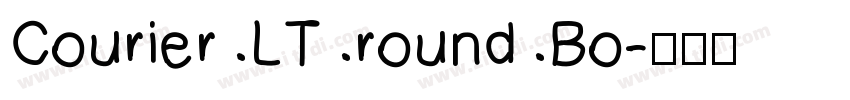 Courier LT round Bo字体转换